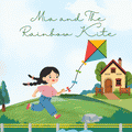 Mia and The Rainbow Kite
